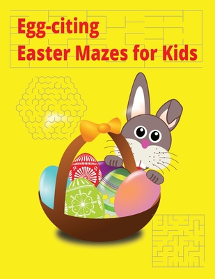 Egg-citing Easter Mazes for Kids: Fun and Challenging Activities to Keep Them Entertained! - Sipos, Zsolt Attila