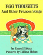 Egg Thoughts: And Other Frances Songs