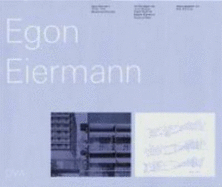 Egon Eiermann, 1904-1970, Bauten Und Projekte