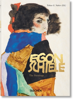 Egon Schiele. Las Pinturas. 40th Ed. - Natter, Tobias G