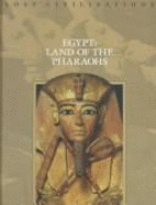 Egypt: Land of the Pharaohs - Brown, Dale (Editor)