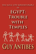 Egypt: Trouble with Temples: The Nile City Adventurers