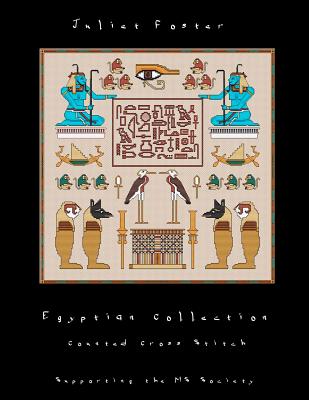 Egyptian Collection: Counted Cross Stitch - Foster, Juliet