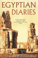 Egyptian Diaries: How One Man's Passion for Codes Unveiled the Mysteries of the Nile