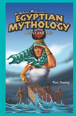 Egyptian Mythology - Daning, Tom