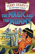 Egyptian Tales: The Magic and the Mummy