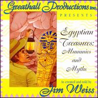 Egyptian Treasures: Mummies - Jim Weiss