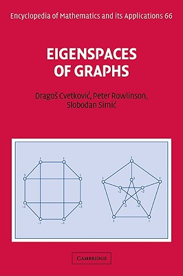 Eigenspaces of Graphs - Cvetkovic, Dragos, and Rowlinson, Peter, and Simic, Slobodan