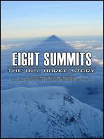 Eight Summits: The Bill Burke Story