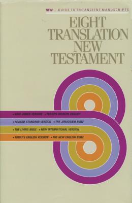 Eight Translation New Testament - Tyndale House Publishers (Creator)