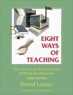Eight Ways of Teaching: The Artistry of Teaching with Multiple Intelligences