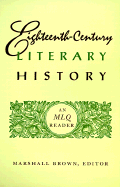 Eighteenth-Century Literary History: An Mlq Reader