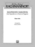 Eighteenth Variation (Rhapsodie on a Theme of Paganini)