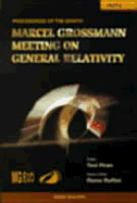 Eighth Marcel Grossmann Meeting, The: On Recent Developments in Theoretical and Experimental General Relativity, Gravitation, and Relativistic Field Theories - Proceedings of the Meeting (in 2 Parts)