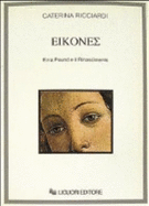 Eikones : Ezra Pound e il Rinascimento