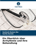 Ein berblick ber Arrhythmie und ihre Behandlung