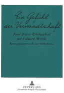 Ein Gefuehl Der Verwandtschaft: Paul Heyses Briefwechsel Mit Eduard Moerike