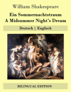Ein Sommernachtstraum / A Midsummer Night's Dream: Deutsch - Englisch