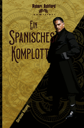 Ein spanisches Komplott