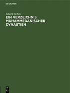 Ein Verzeichnis Muhammedanischer Dynastien: Einzelausgabe