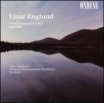 Einar Englund: Piano Concertos Nos. 1 & 2; Epinikia