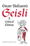 Einarr Sk?lason's Geisli: A Critical Edition