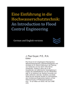 Eine Einf?hrung in die Hochwasserschutztechnik: An Introduction to Flood Control Engineering