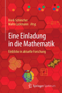 Eine Einladung in Die Mathematik: Einblicke in Aktuelle Forschung