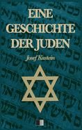 Eine Geschichte der Juden (Vollstndige Ausgabe)