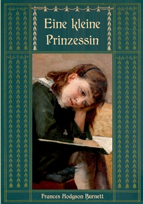 Eine kleine Prinzessin - Weber, Maria (Editor), and Hodgson Burnett, Frances