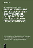 Eine neue Urkunde zu der Siegesfeier des Ptolemaios IV und die Frage der ?gyptischen Priestersynoden