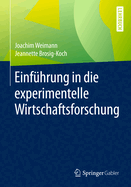 Einfhrung in Die Experimentelle Wirtschaftsforschung