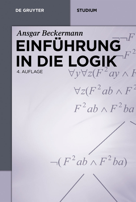 Einfhrung in Die Logik - Beckermann, Ansgar