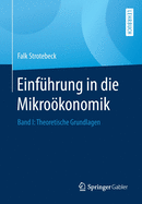 Einfhrung in Die Mikrokonomik: Band I: Theoretische Grundlagen