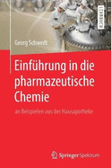 Einfhrung in die pharmazeutische Chemie: an Beispielen aus der Hausapotheke