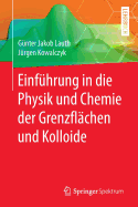 Einfhrung in die Physik und Chemie der Grenzflchen und Kolloide