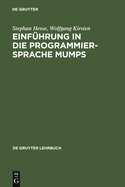 Einfhrung in Die Programmiersprache Mumps