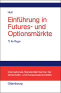 Einfhrung in Futures- Und Optionsmrkte