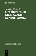 Einf?hrung in die Erwachsenenbildung