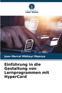 Einf?hrung in die Gestaltung von Lernprogrammen mit HyperCard