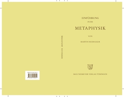 Einf?hrung in die Metaphysik - Heidegger, Martin (Original Author)