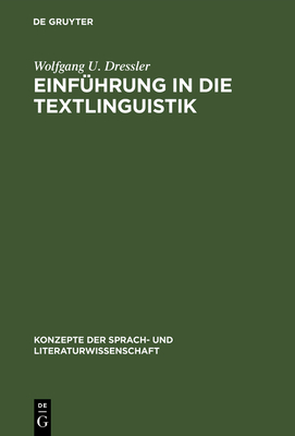 Einf?hrung in die Textlinguistik - Dressler, Wolfgang U