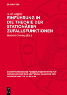 Einf?hrung in Die Theorie Der Station?ren Zufallsfunktionen