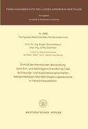 Einflu? Der Thermischen Behandlung Beim Ein- Und Mehrlagenschwei?en Auf Das Auflsungs- Und Ausscheidungsverhalten Festigkeitssteigernder Mikrolegierungselemente in Feinkornbaust?hlen