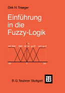 Einfuhrung in Die Fuzzy-Logik