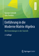 Einfuhrung in Die Moderne Matrix-Algebra: MIT Anwendungen in Der Statistik