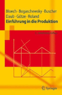 Einfuhrung In die Produktion - Bogaschewsky, Ronald, and Buscher, Udo, and Daub, Anke