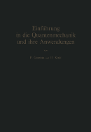 Einfuhrung in Die Quantenmechanik Und Ihre Anwendungen