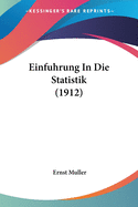 Einfuhrung in Die Statistik (1912)