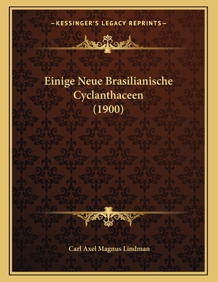 Einige Neue Brasilianische Cyclanthaceen (1900) - Lindman, Carl Axel Magnus